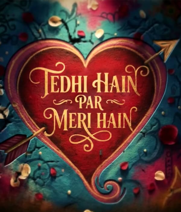 Tedhi Hain Par Meri Hain (2026) poster