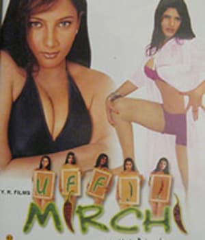Uff Mirchi (2004) poster