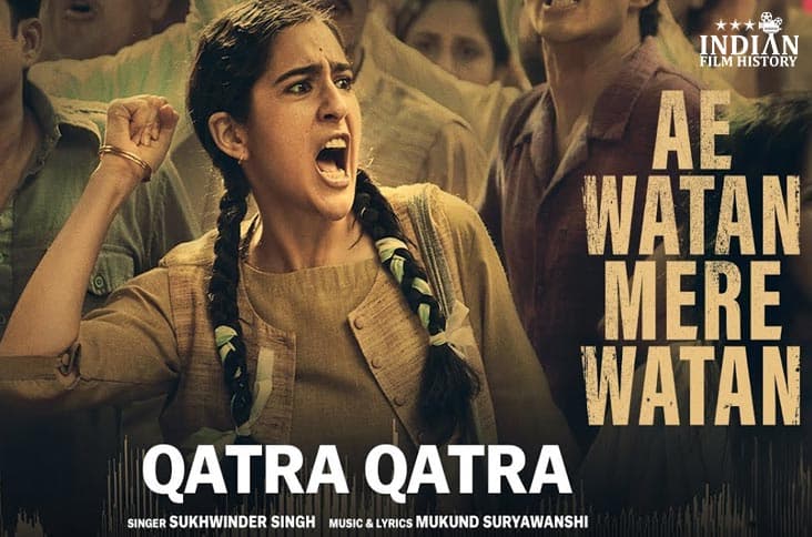Ae Watan Mere Watan- First Song Qatra Qatra Featuring Sara Ali Khan OUT