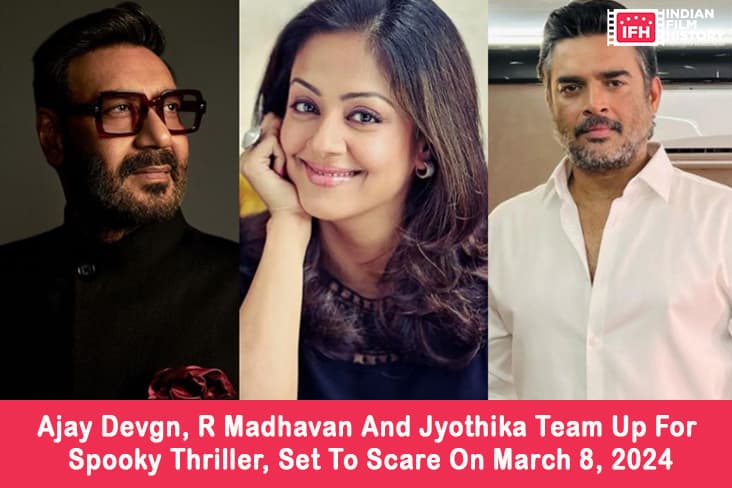Ajay Devgn, R Madhavan And Jyothika Team Up For Spooky Thriller, Set To Scare On March 8, 2024