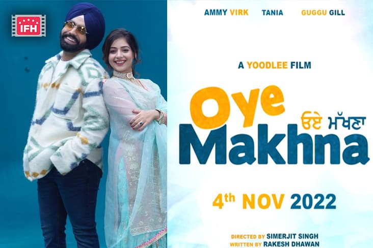 Ammy Virk Starrer ‘Oye Makhna’ Release Date Postponed