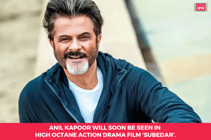 Anil Kapoor Will Soon Be Seen In High Octane Action Drama Film Subedar