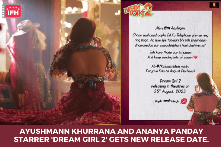 Ayushmann Khurrana And Ananya Panday Starrer 'Dream Girl 2' Gets New Release Date.