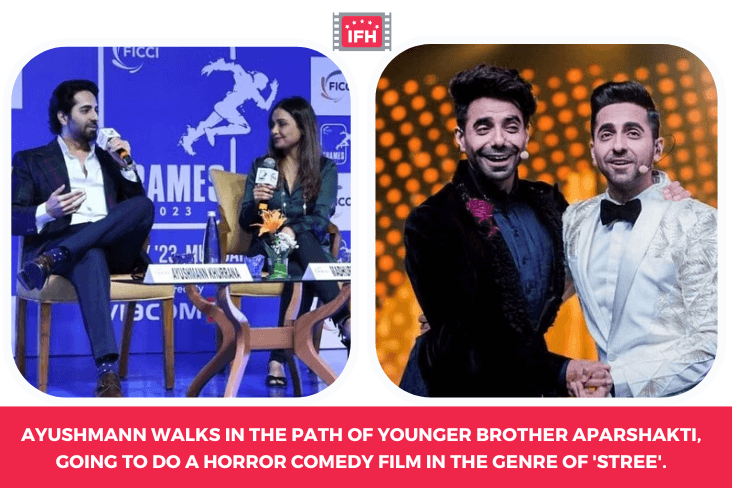 Ayushmann Walks In The Path Of Younger Brother Aparshakti, Going To Do A Horror Comedy Film In The Genre Of 'Stree'.