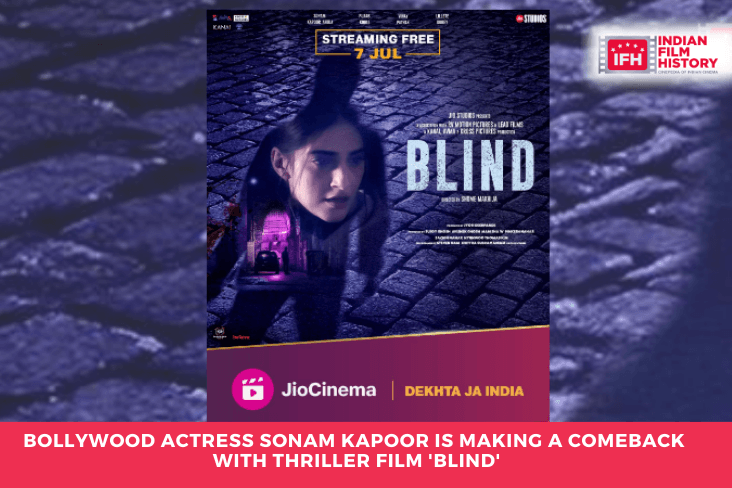 Bollywood Actress Sonam Kapoor Is Making A Comeback With Thriller Film 'Blind'