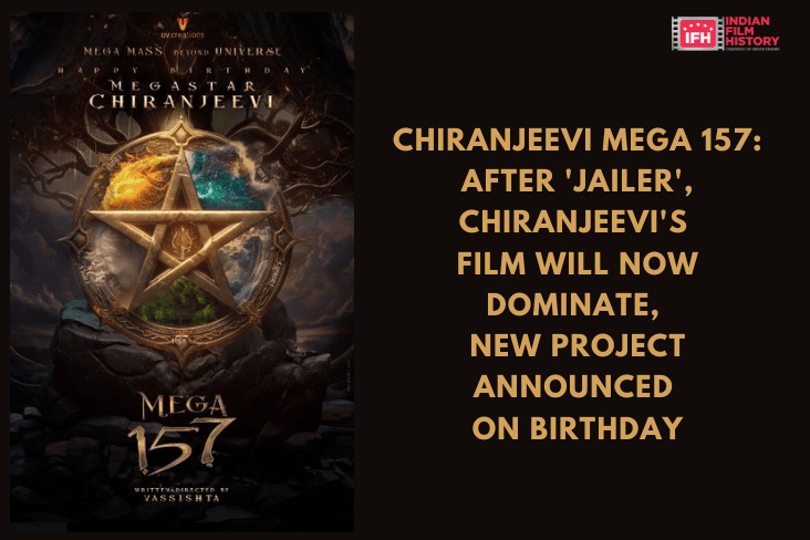 Chiranjeevi Mega 157: After 'Jailer', Chiranjeevi's Film Will Now Dominate, New Project Announced On Birthday