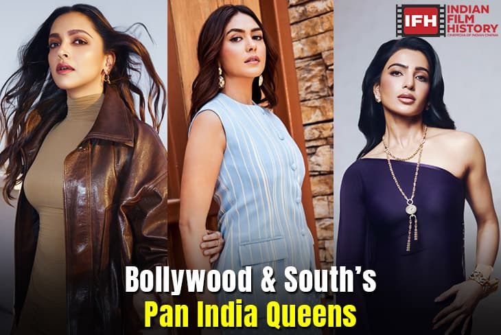 Deepika Padukone, Samatha Ruth Prabhu And Mrunal Thakur Have Successfully Cracked The Pan India Code