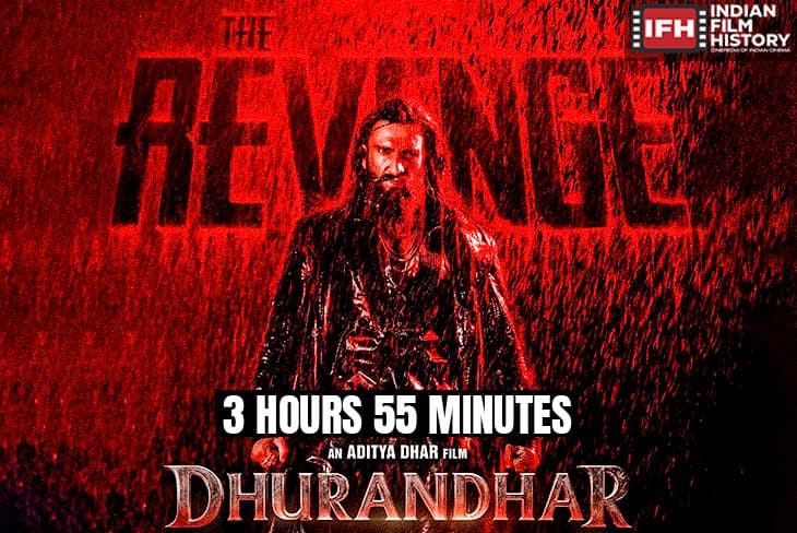 Dhurandhar The Revenge Is To Be Longer Than The First Part Run Time Expected To Be Between 3 Hours 40 Minutes To 3 Hours 55 Minutes