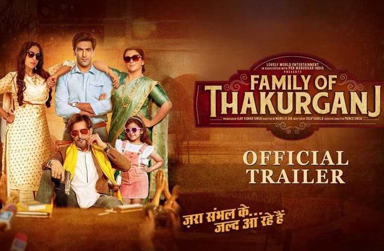 ‘Family Of Thakurganj’ Trailer Launched