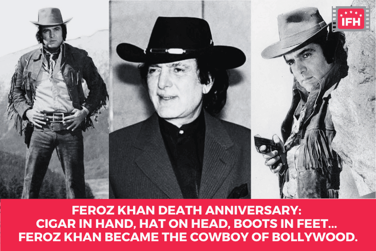 Feroz Khan Death Anniversary: Cigar In Hand, Hat On Head, Boots In Feet... Feroz Khan Became The Cowboy Of Bollywood.