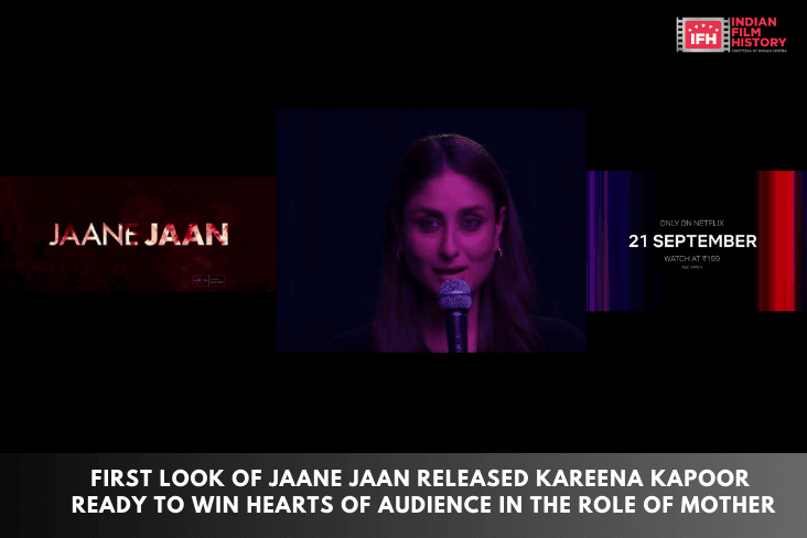 First Look Of Jaane Jaan Released Kareena Kapoor Ready To Win Hearts Of Audience In The Role Of Mother