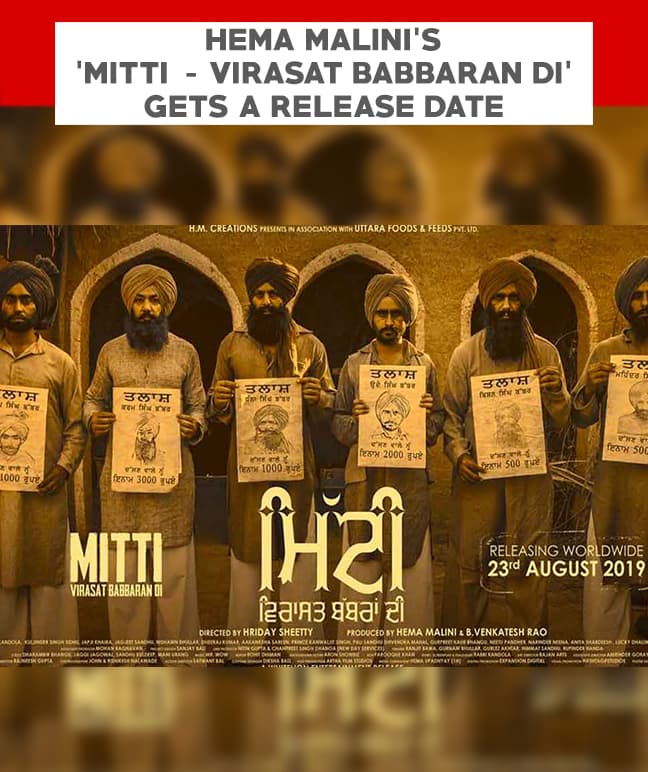 Hema Malini’s ‘Mitti - Virasat Babbaran Di’ Gets A Release Date