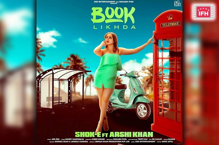 “I Am Back In Action”, Arshi Khan On Being Featured In New Punjabi Song 'Book Likhda'