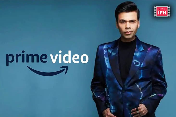 Karan Johar Signs Exclusive Streaming Deal With Amazon Prime Video For His Upcoming 3 Films And 4 Original Series