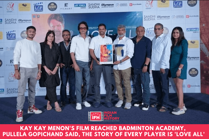 Kay Kay Menon's Film Reached Badminton Academy, Pullela Gopichand Said, The Story Of Every Player Is 'love All'