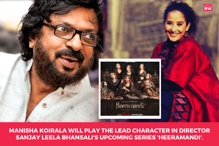 Manisha Koirala Will Play The Lead Character In Director Sanjay Leela Bhansali's Upcoming Series 'Heeramandi'.