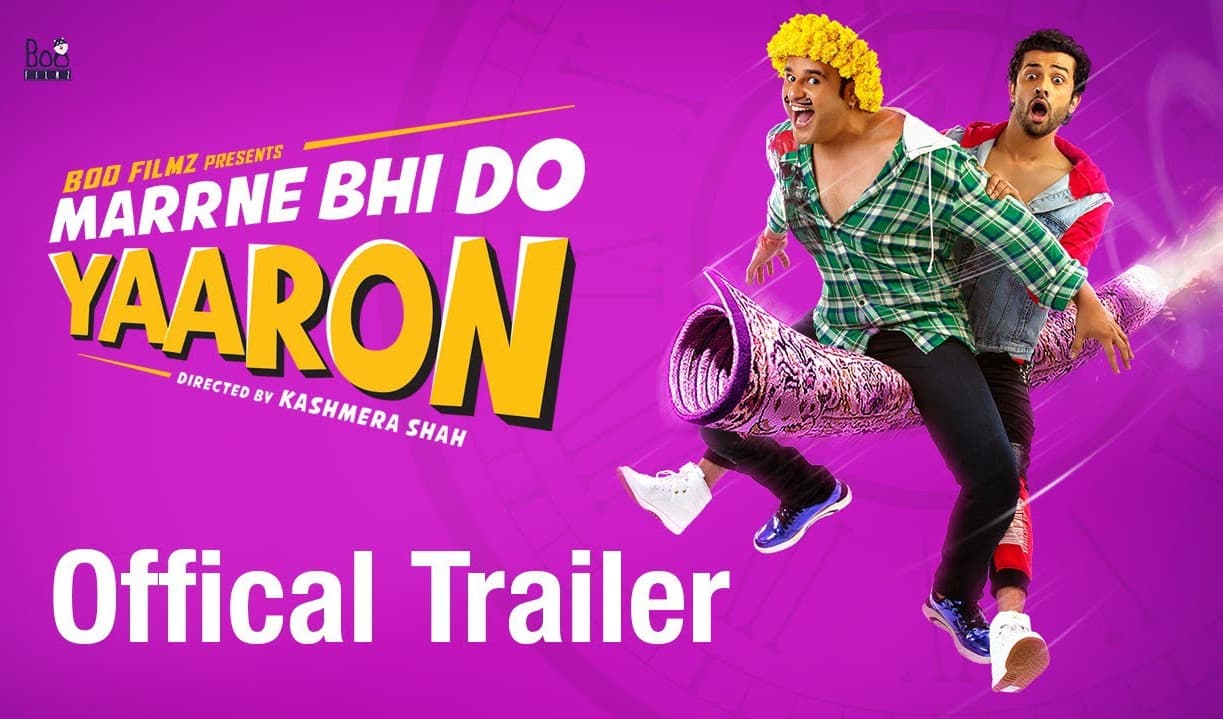Marrne Bhi Do Yaaron trailer out