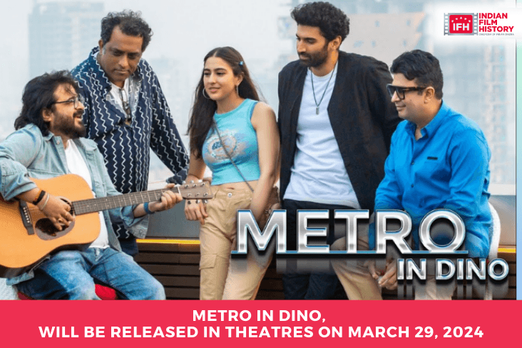 Metro In Dino, Will Be Released In Theatres On March 29, 2024