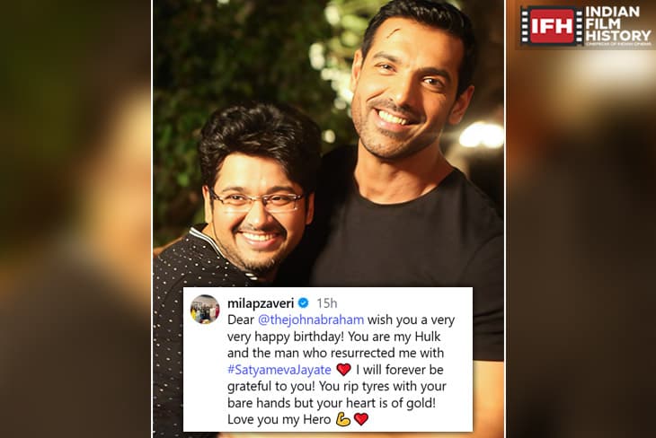 Milap Zaveri Calls John Abraham His ‘Resurrection’