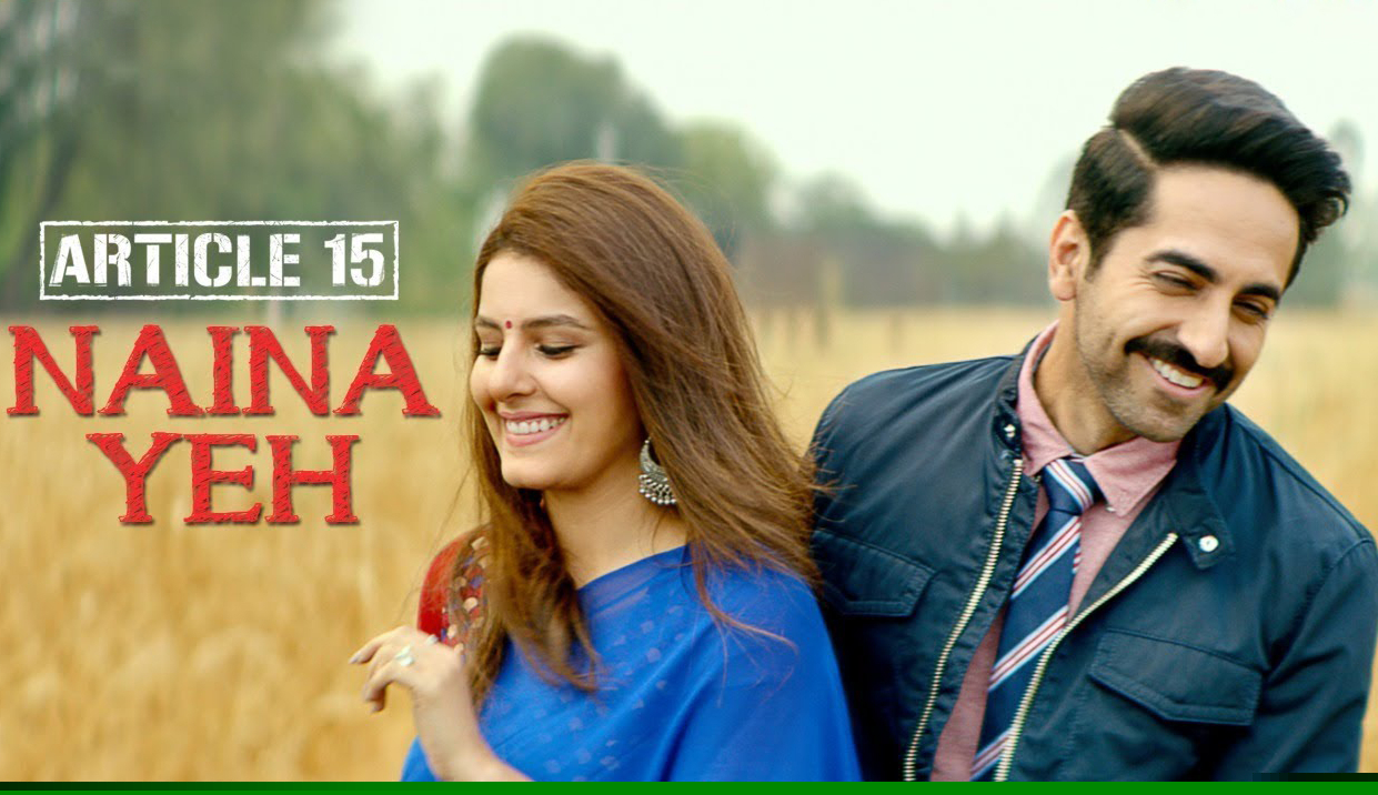 Naina Yeh Song From ‘Article 15’ Released