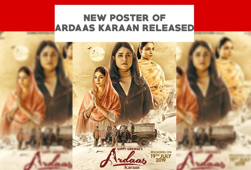 New Poster Of Ardaas Karaan Released