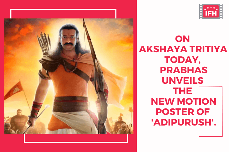 On Akshaya Tritiya Today, Prabhas Unveils The New Motion Poster Of 'Adipurush'.