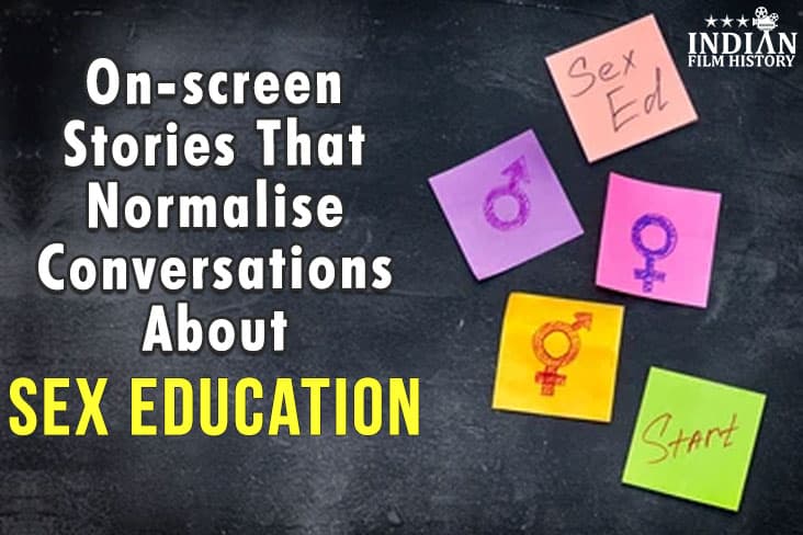 On-screen Stories That Normalise Conversations About Sex Education