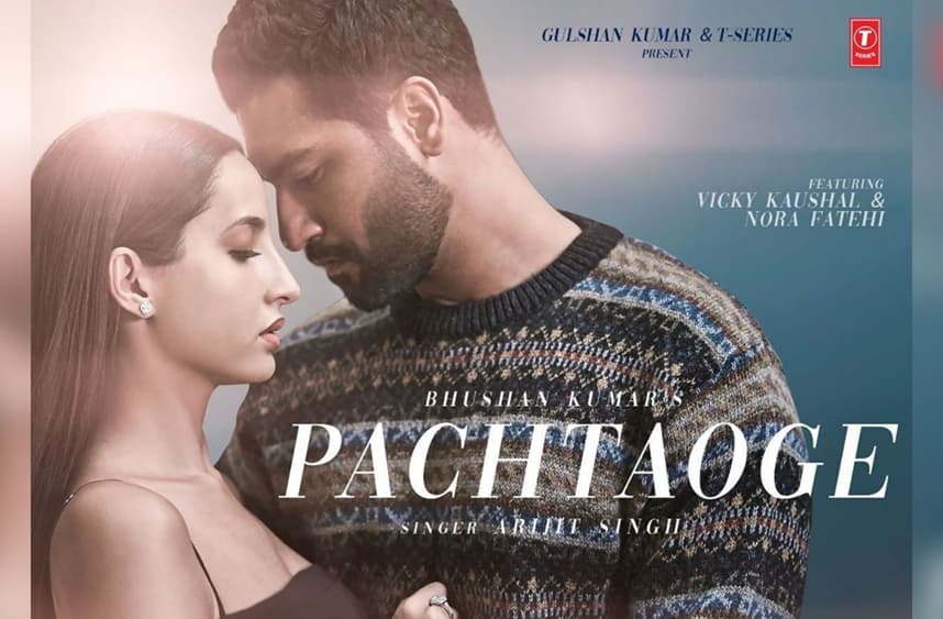 Pachtaoge video starring Vicky Kaushal and Nora Fatehi out!