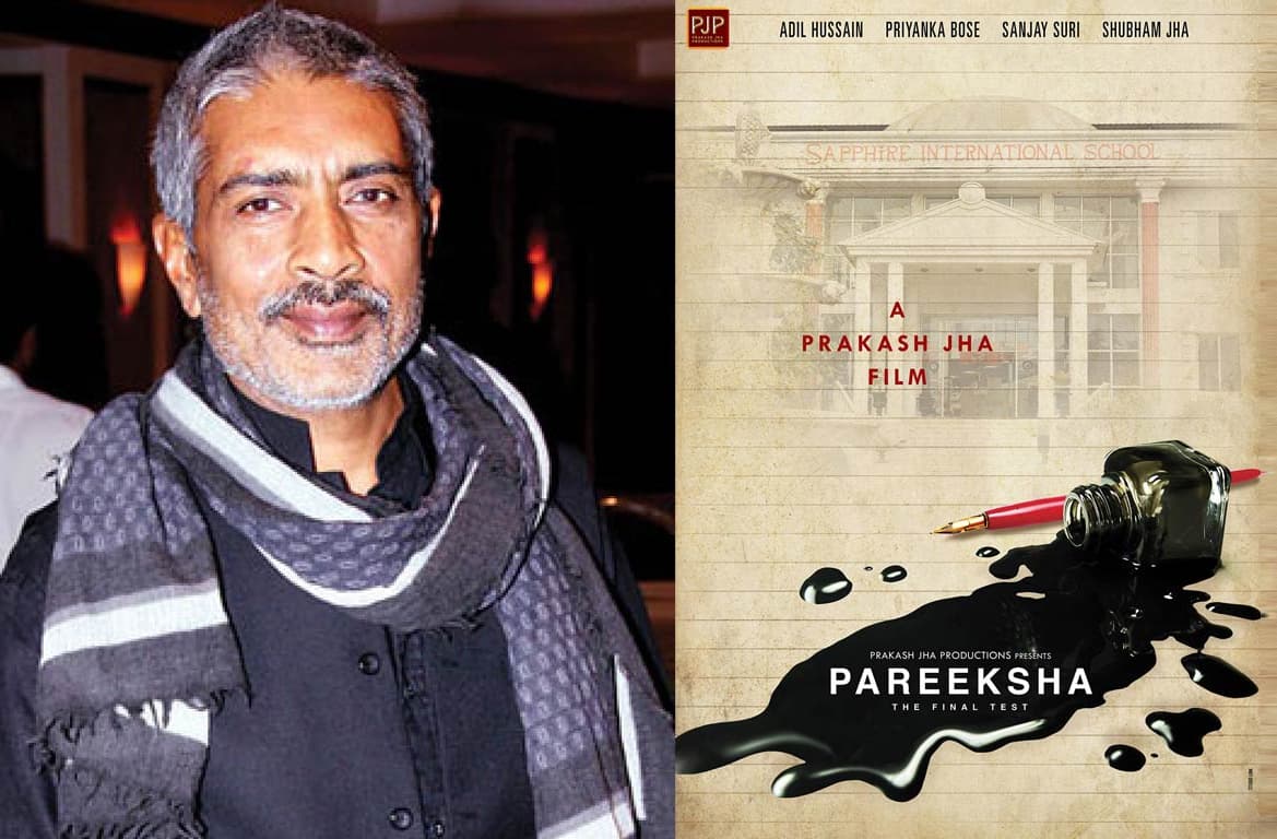 Prakash Jha Announces His Next Film ‘Pareeksha’