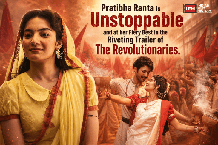Pratibha Ranta Is Unstoppable And At Her Fiery Best In The Riveting Trailer Of The Revolutionaries