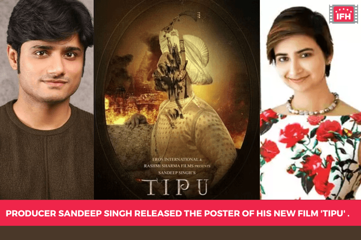 Producer Sandeep Singh Released The Poster Of His New Film 'Tipu' .