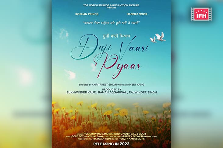 Punjabi Singer Mannat Noor's Debut Film ‘Duji Vaari Pyaar’ Is To Go On Floors In 2023