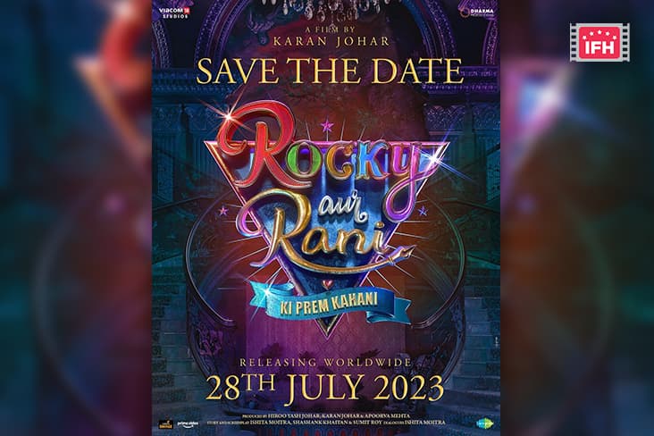Release Of Karan Johar’s ‘Rocky Aur Rani Ki Prem Kahani’ Pushed To July 28.
