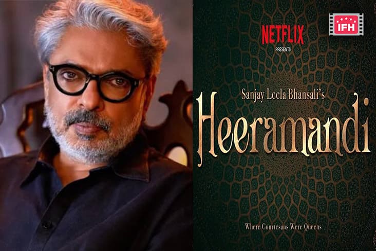 Sanjay Leela Bhansali’s Maiden Web Series Heeramandi To Feature 16-20 Songs