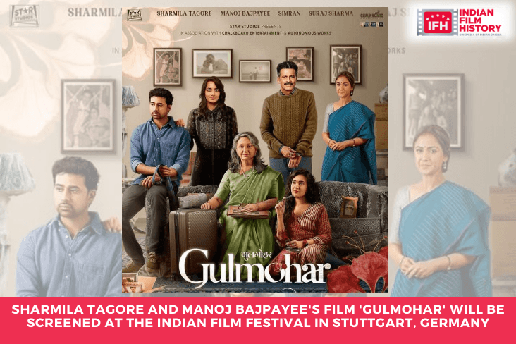 Sharmila Tagore And Manoj Bajpayee's Film 'gulmohar' Will Be Screened At The Indian Film Festival In Stuttgart, Germany