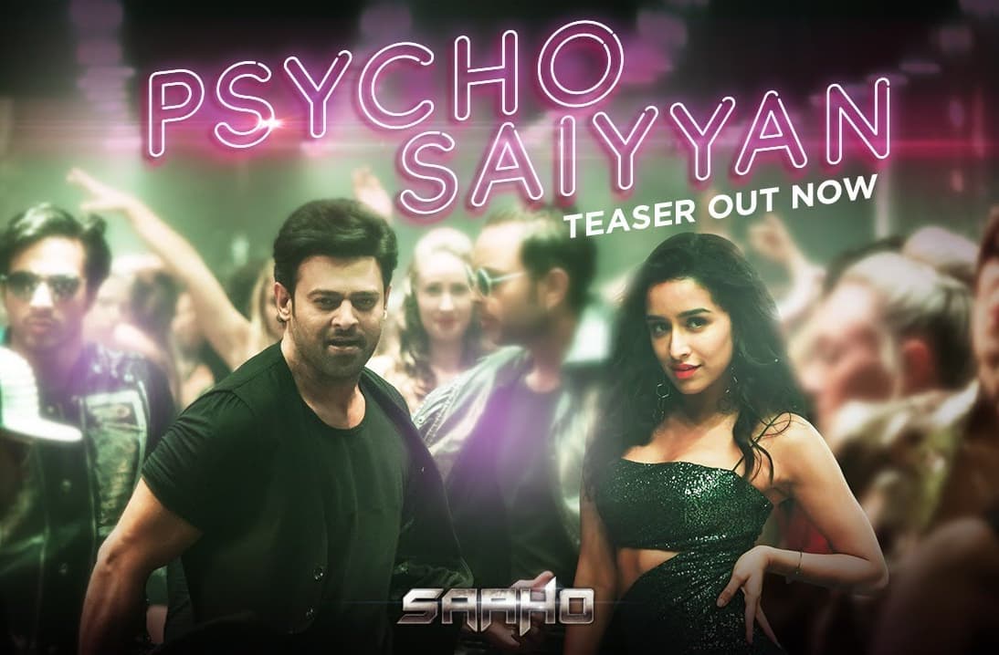 Teaser Of Psycho Saiyaan Song Out