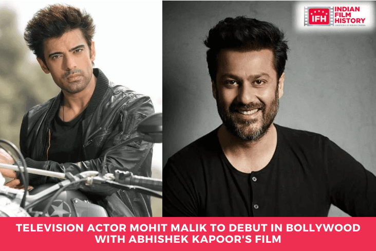 Television Actor Mohit Malik To Debut In Bollywood With Abhishek Kapoor's Film