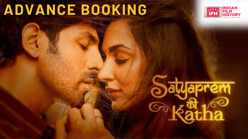 The Advance Booking For The Film 'Satyaprem Ki Katha' Has Started Less Than Three Days Before Its Release