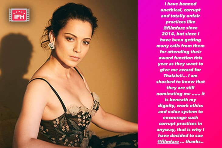 The Filmfare Awards Withdrew Kangana Ranaut's Best Actress Nomination For Thalaivi, As She Intends To Sue Filmfare For Welcoming Her.