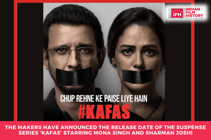 The Makers Have Announced The Release Date Of The Suspense Series Kafas Starring Mona Singh And Sharman Joshi