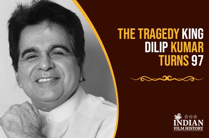 The tragedy king Dilip Kumar turns 97