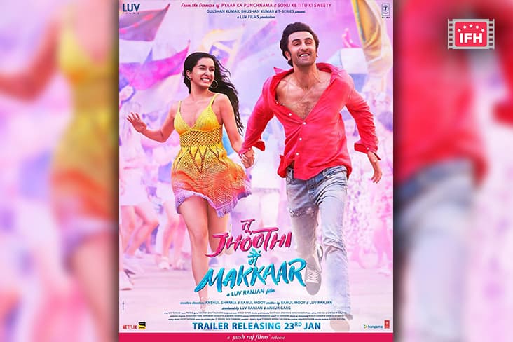 The Trailer Of Ranbir & Shraddha Kapoor's Film 'Tu Jhoothi Main Makkar' Is To Release On January 23.