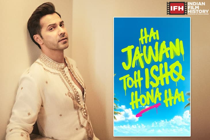 Tips Films Has Officially Re Entered The Film Distribution Space With Varun Dhawans Hai Jawani Toh Ishq Hona Hai