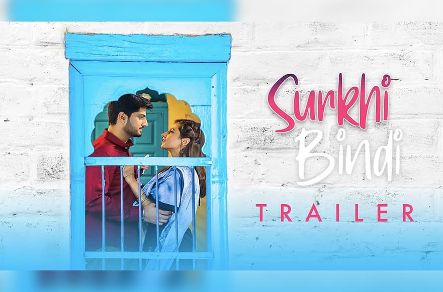 Trailer Of Surkhi Bindi Released