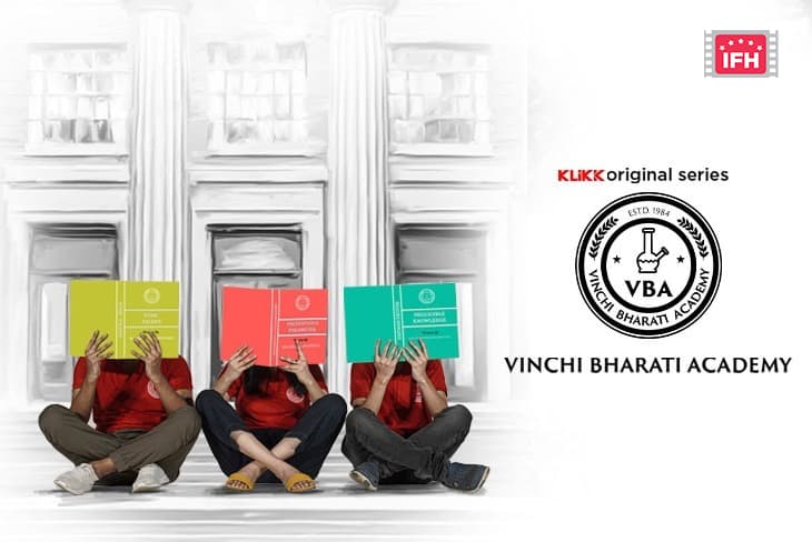 Vinchi Bharati Academy A KLiKK Upcoming Web Series, A Complete Story Is Distributed In Two Parts. One Of Which Revolves Around 4 Ex-IICans.