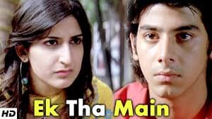 EK THA MAIN