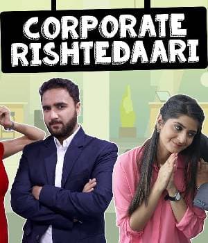If Colleagues Behaved Like Rishtedaars