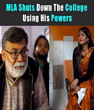 MLA Shuts Down The College Using His Powers