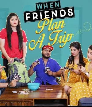 When Friends Plan A Trip