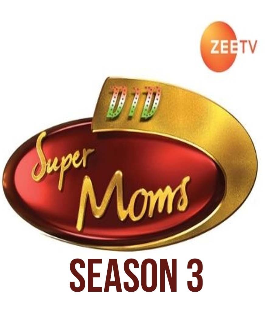 Dance India Dance Super Moms 3 (2022) poster